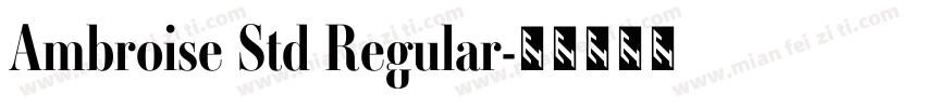 Ambroise Std Regular字体转换